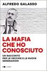 Copertina del libro La mafia che ho conosciuto. Un racconto per le vecchie e le nuove generazioni 