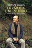 Copertina del libro La risposta è nel silenzio 