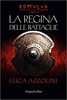 Copertina del libro La regina delle battaglie. Romulus II 