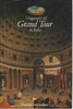 Copertina del libro Viaggiatori del Grand Tour in Italia