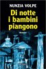 Copertina del libro Di notte i bambini piangono 