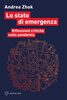 Copertina del libro Lo stato di emergenza. Riflessioni critiche sulla pandemia 