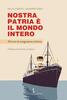 Copertina del libro Nostra patria è il mondo intero. 150 anni di emigrazione siciliana 