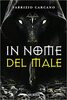 Copertina del libro In nome del male