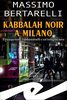 Copertina del libro Kabbalah noir a Milano: Il vicequestore Tombamasselli e un'indagine nera 