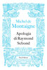 Copertina del libro Apologia di Raymond Sebond