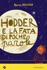 Copertina del libro Hodder e la fata di poche parole 