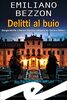 Copertina del libro Delitti al buio: Giorgia del Rio e Doriana Messina indagano tra Torino e Milano 