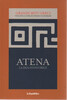 Copertina del libro Atena. La dea invincibile 