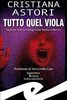 Copertina del libro Tutto quel viola. Susanna Marino indaga nella Torino esoterica