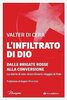 Copertina del libro L'infiltrato di Dio. Dalle Brigate Rosse alla conversione 