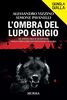 Copertina del libro L'ombra del lupo grigio. Le tante facce di Hitler nello specchio di Valentino Mastro 