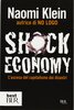 Copertina del libro Shock economy. L'ascesa del capitalismo dei disastri