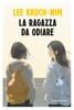 Copertina del libro La ragazza da odiare 