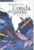 Copertina del libro L'onda del porto. Un sogno fatto in Asia 