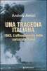 Copertina del libro Una tragedia italiana - 1943. L'affondamento della corazzata Roma