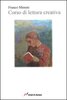 Copertina del libro Corso di lettura creativa 