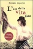 Copertina del libro L'uso della vita. Millenovecentosessantotto 