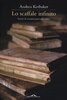 Copertina del libro Lo scaffale infinito. Storie di uomini pazzi per i libri 