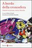 Copertina del libro A bordo della cronosfera. I fumetti tra scienza, storia e filosofia