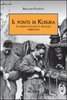 Copertina del libro Il ponte di Klisura. I carristi italiani in Albania 1940-1941 