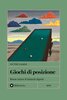 Copertina del libro Giochi di posizione. Breve storia di biliardi dipinti 