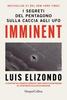 Copertina del libro Imminent. I segreti del Pentagono sulla caccia agli UFO