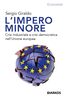 Copertina del libro L'impero minore. Crisi industriale e crisi democratica nell'Unione europea 