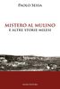 Copertina del libro Mistero al mulino e altre storie milesi 