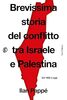 Copertina del libro Brevissima storia del conflitto tra Israele e Palestina. Dal 1882 a oggi 