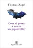 Copertina del libro Cosa si prova a essere un pipistrello? 
