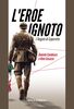 Copertina del libro L'eroe ignoto. L'Angelo di Caporetto 