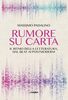 Copertina del libro Rumore su carta 