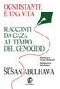 Copertina del libro Ogni istante è una vita. Racconti da Gaza al tempo del genocidio 