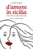 Copertina del libro D'amore in Sicilia 