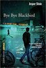 Copertina del libro Bye Bye Blackbird 