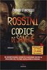 Copertina del libro Rossini. Codice di sangue 