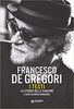 Copertina del libro Francesco De Gregori. I testi. La storia delle canzoni 