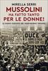 Copertina del libro Mussolini ha fatto tanto per le donne! Le radici fasciste del maschilismo italiano 