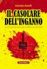 Copertina del libro Il casolare dell'inganno. Un eccidio dimenticato nell'Abruzzo del 1944 