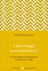Copertina del libro I personaggi non torneranno? La letteratura contemporanea tra finzione e realtà 