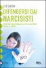 Copertina del libro Difendersi dai narcisisti 