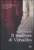 Copertina del libro Il traditore di Versailles 