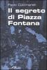 Copertina del libro Il segreto di Piazza Fontana 