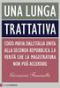 Copertina del libro Una lunga trattativa. Stato-mafia: dall'Italia unita alla Seconda repubblica. La verità che la magistratura non può accertare
