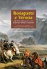 Copertina del libro Bonaparte e Verona. Agli albori della grande ascesa: da giovane ufficiale a Napoleone 