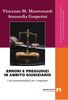 Copertina del libro Errori e pregiudizi in ambito giudiziario 