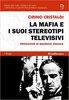 Copertina del libro La mafia e i suoi stereotipi televisivi 