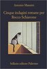 Copertina del libro Cinque indagini romane per Rocco Schiavone 