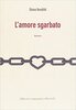 Copertina del libro L'amore sgarbato 